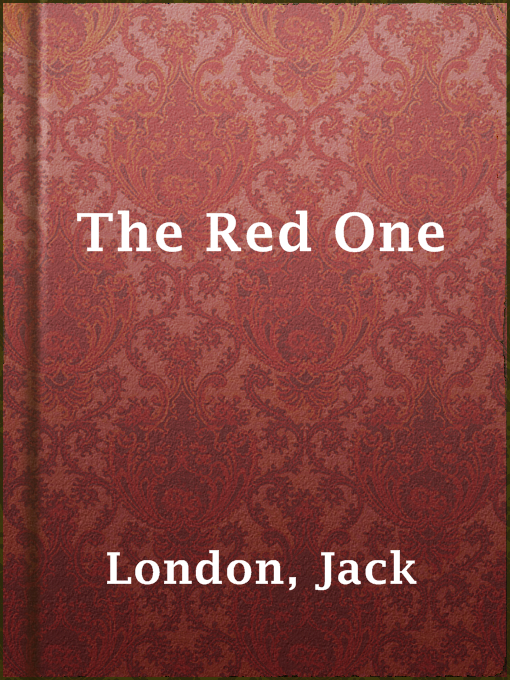 Title details for The Red One by Jack London - Available